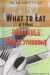  Tell Me What to Eat If I Have Irritable Bowel Syndrome: Nutrition You Can Live With