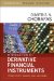  Introduction to Derivative Financial Instruments: Options, Futures, Forwards, Swaps, and Hedging