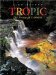  Tropic: The Nature of Columbia