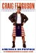  American on Purpose: The Improbable Adventures of an Unlikely Patriot