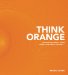  Think Orange: Imagine the Impact when Church and Family Collide...