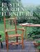  Rustic Garden Furniture & Accessories: Making Chairs, Planters, Birdhouses, Gates & More