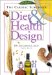 The Cardiac Surgeon's Diet & Health Design