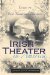  Irish Theater in America: Essays on Irish Theatrical Diaspora