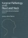  Surgical Pathology of the Head and Neck