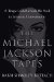 The Michael Jackson Tapes: A Tragic Icon Reveals His Soul in Intimate Conversation