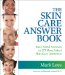 The Skin Care Answer Book