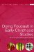  Doing Foucault In Early Childhood Studies: Applying Poststructural Ideas