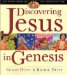  Discovering Jesus in Genesis: Covenant Promises for Covenant Kids