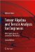 Tensor Algebra and Tensor Analysis for Engineers: With Applications to Continuum Mechanics