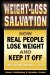  Weight Loss Salvation: How Real People Lose Weight and Keep It Off, and How You Will Too
