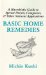  Basic Home Remedies: A Macrobiotic Guide to Special Drinks, Compresses, Plasters, and Other Natural Applications