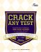 The Anxious Test-Taker's Guide to Cracking Any Test