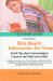  Skin Health Information for Teens: Health Tips about Dermatological Concerns and Skin Cancer Risks  Including Facts about Acne, Warts, Allergies, and Other Conditions and Lifestyle Cho