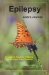  Epilepsy - Jody's Journey an Inspiring True Story of Healing With the Edgar Cayce Remedies