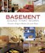  Basement Ideas That Work: Creative Design Solutions for Your Home