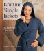  Knitting Simple Jackets: 25 Beautiful Designs