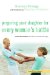  Preparing Your Daughter For Every Woman's Battle: Creative Conversations About Sexual And Emotional Integrity