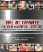 The Ultimate Mixed Martial Artist: The Fighter's Manual for Striking Combinations, Takedowns, the Clinch, and Cage Tactics