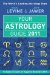  Your Astrology Guide 2011: Discover the Secrets to Your Future