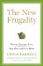 The New Frugality: How to Consume Less, Save More, and Live Better