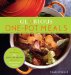  Glorious One-Pot Meals: A Revolutionary New Quick and Healthy Approach to Dutch-oven Cooking