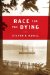  Race for the Dying