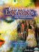  Digital Expressions: Creating Digital Art With Adobe Photoshop Elements