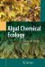  Algal Chemical Ecology