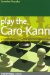  Play the Caro-kann