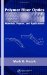  Polymer Optical Fibers: Materials, Physics and Applications