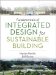  Fundamentals of Integrated Design for Sustainable Building