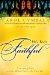  He's Been Faithful: Trusting God to Do What Only He Can Do
