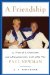 A Friendship: 52 Years of Adventures and Misadventures with My Pal Paul Newman
