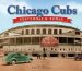  Chicago Cubs Yesterday & Today