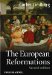 The European Reformations