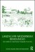  Lanscape Modernism Renounced: The Career of Christopher Tunnard (1910-1979)