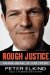  Rough Justice: The Rise and Fall of Eliot Spitzer
