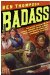  Badass: A Relentless Onslaught of the Toughest Warlords, Vikings, Samurai, Pirates, Gunfighters, and Military Commanders to Ever Live