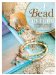 A Bead in Time: 35 Jewelry Projects Inspired by Slices of Life