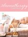  Aromatherapy Card Deck: 50 Fragrances That Soothe Your Mood, Calm Your Mind, and Heal Your Body