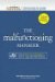 The Business Shrink - Understanding the Strategy and Psychology of Business - the Malfunctioning Manager: From Bullies to Backstabbers - How to Cope With Bad Bosses