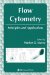 Flow Cytometry: Principles and Applications
