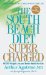 The South Beach Diet Supercharged: Faster Weight Loss and Better Health for Life