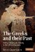 The Greeks and Their Past: Poetry, Oratory and History in the Fifth Century Bce