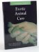 A Techinician's Guide to Exotic Animal Care
