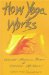  How Yoga Works: Healing Yourself and Others With The Yoga Sutra