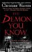 The Demon You Know