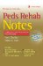  Peds Rehab Notes: Evaluation and Intervention Pocket Guide