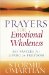  Prayers for Emotional Wholeness: 365 Prayers for Living in Freedom